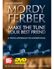 Mordy Ferber: Make The Tune...