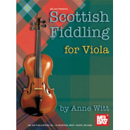 Scottish Fiddling For Viola