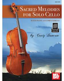 Sacred Melodies For Solo Cello