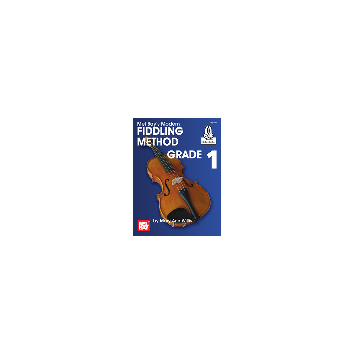 Modern Fiddling Method Grade 1