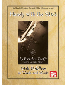 Handy with the Stick - Irish Fiddlers