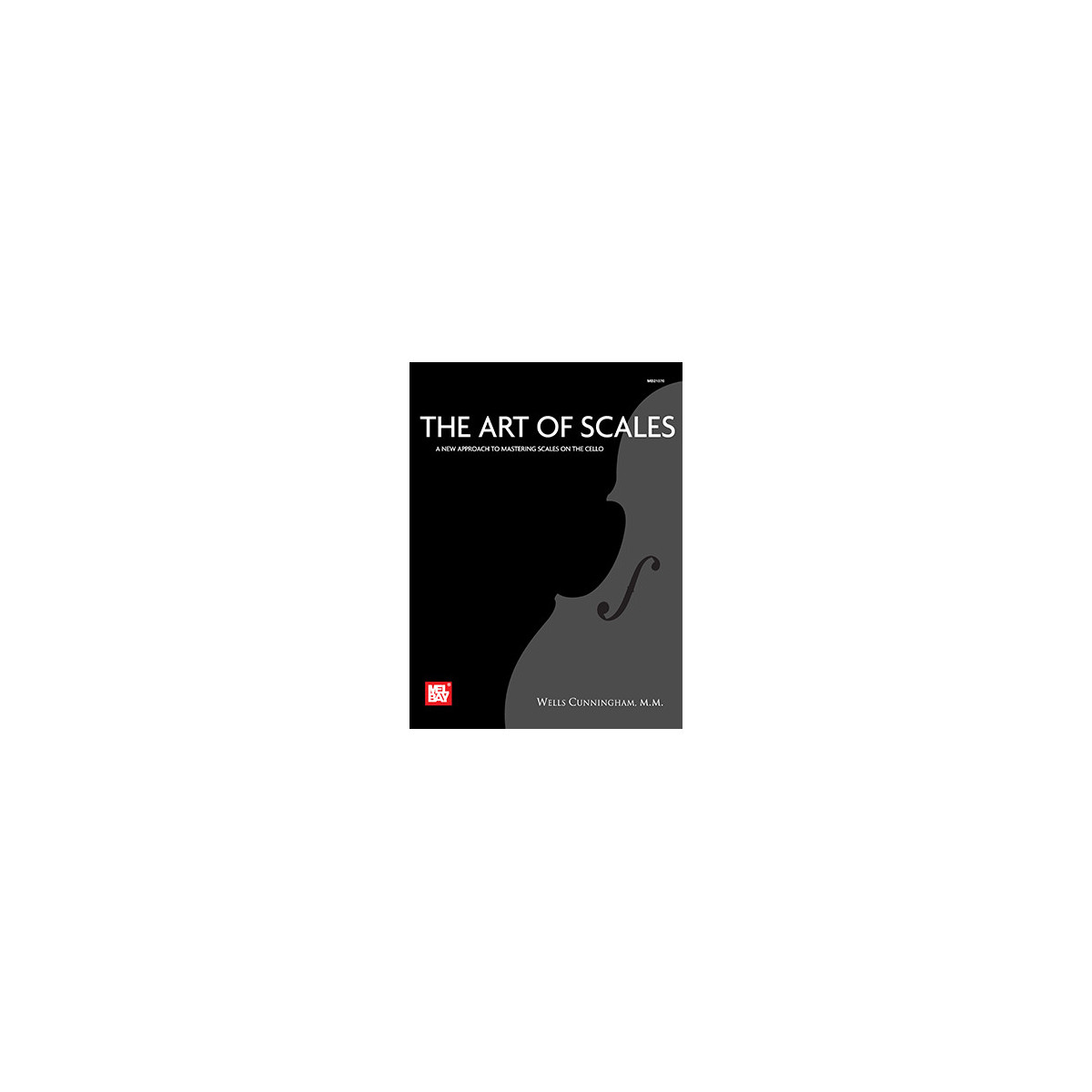 Wells Cunningham : Art Of Scales (For Cello)