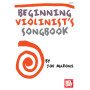 Beginning Violinist's Songbook