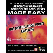 Aerobics & Warm-Ups for Fiddlers & Violinists