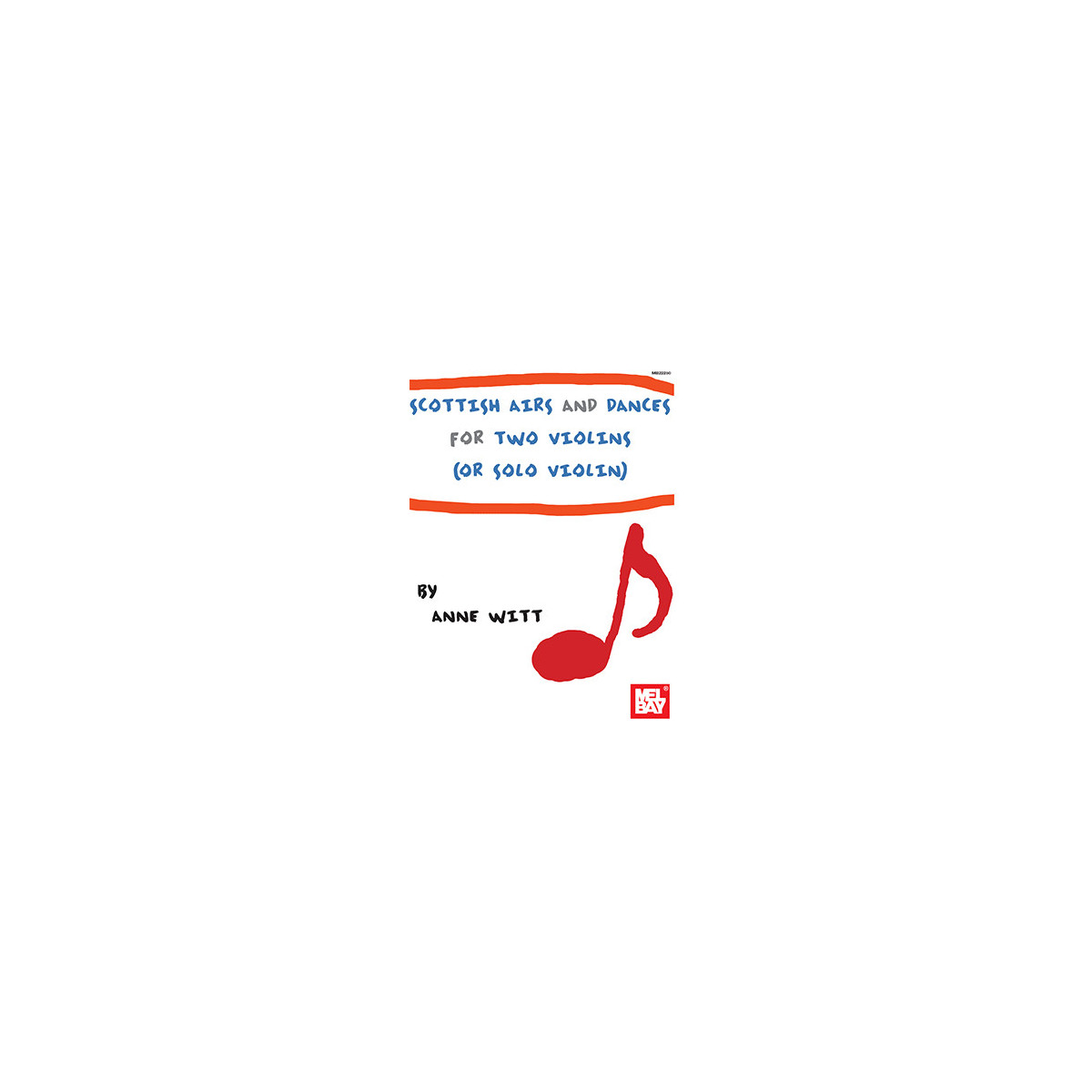 Scottish Airs And Dances For Violin Solo Or Duet