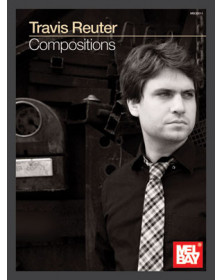 Travis Reuter: Compositions
