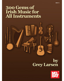 300 Gems Of Irish Music For...