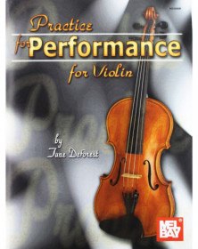 Practice For Performance For Violin