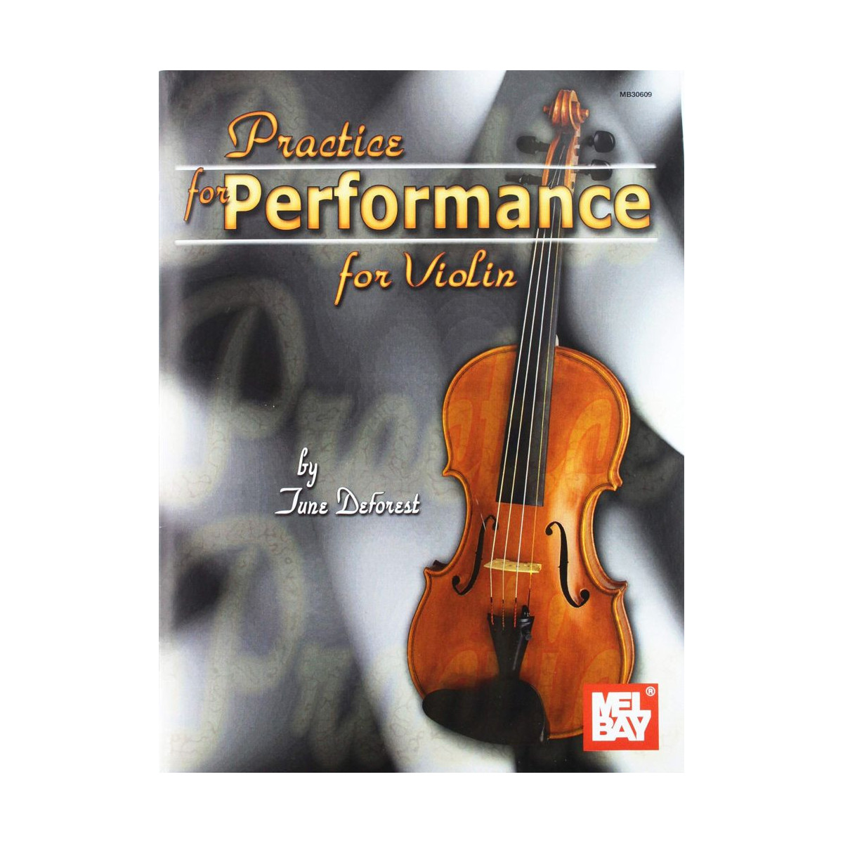 Practice For Performance For Violin