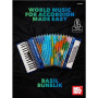 World Music For Accordion Made Easy