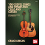 100 Gospel Songs And Hymns For Cello And Guitar