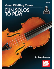 Great Fiddling Tunes- Fun Solos to Play