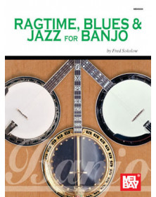 Ragtime, Blues and Jazz For...