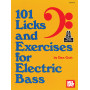 101 Licks and Exercises for Electric Bass