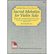 Sacred Melodies For Violin Solo