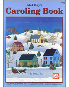 Mel Bay's Caroling Book