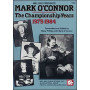 O'Connor, Mark -The Championship Years 1975-1984