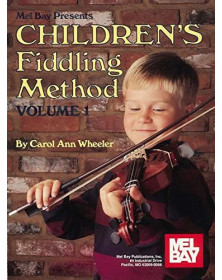 Children's Fiddling Method Volume 1