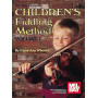 Children's Fiddling Method Volume 1