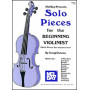 Solo Pieces For The Beginning Violinist