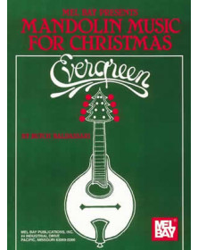 Evergreen/Mandolin Music...