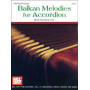 Balkan Melodies For Accordion