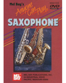Anyone Can Play Saxophone...