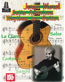 Morel, Jorge: Latin American Rhythms For Guitar