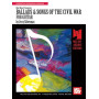 Ballads & Songs of the Civil War for Guitar