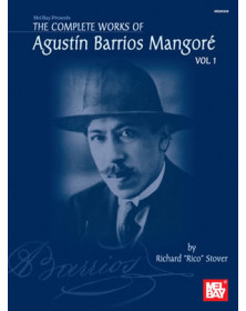 Complete Works Of Agustin Barrios Mangore