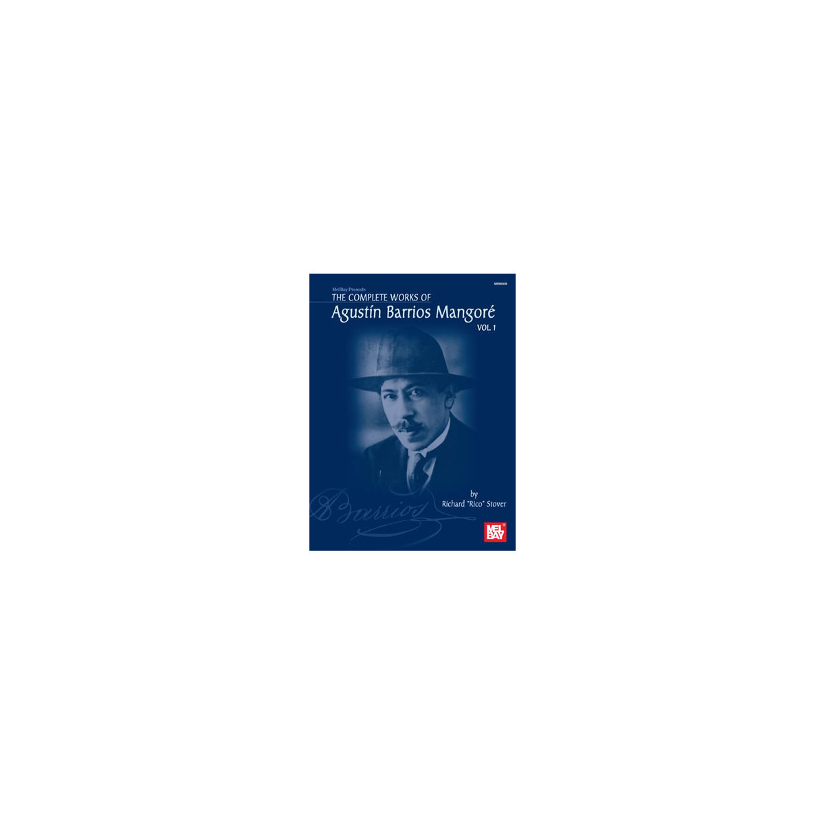 Complete Works Of Agustin Barrios Mangore