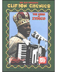 Chenier, Clifton - King Of Zydeco