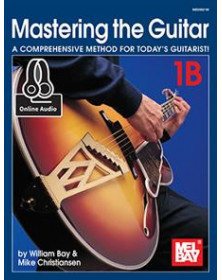 Mastering the Guitar Book 1B