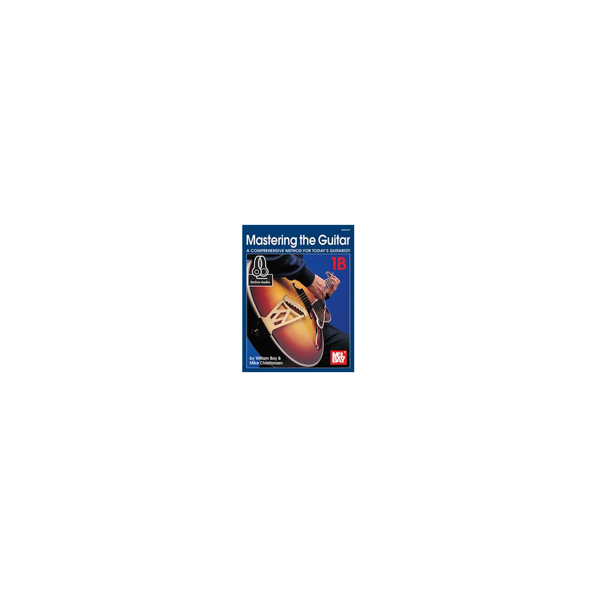 Mastering the Guitar Book 1B