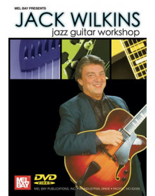 Jack Wilkins: Jazz Guitar Workshop