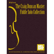 Duncan, Craig Master Fiddle Solo Collection, The