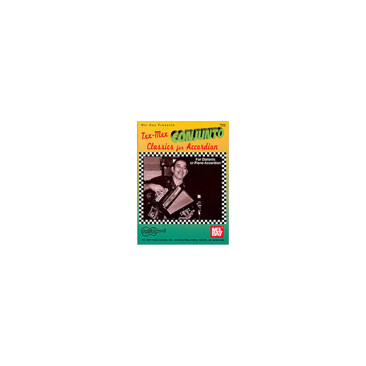 Tex-Mex Conjunto Classics For Accordion