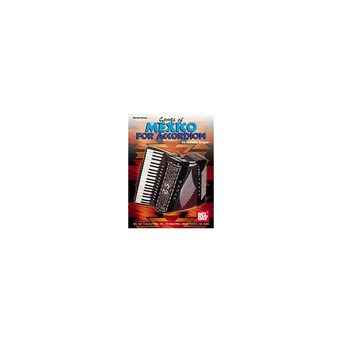 Songs Of Mexico For Accordion