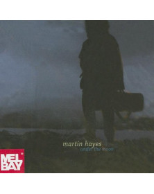 Martin Hayes: Under The Moon