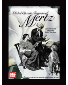 Selected Operatic Fantasies Of Mertz