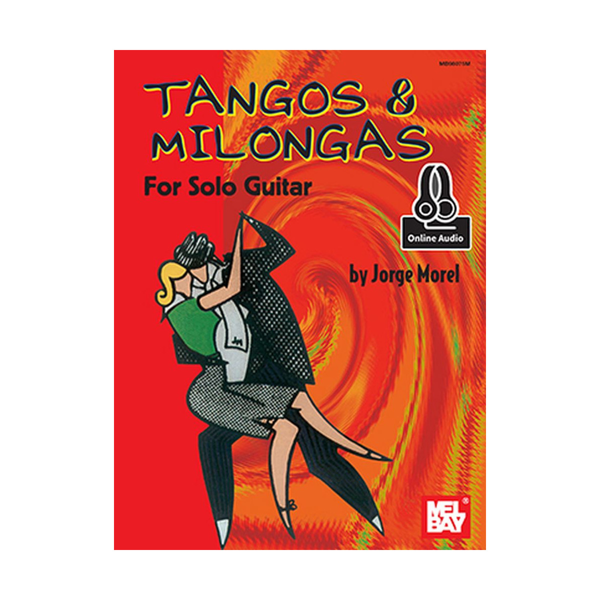 Tangos and Milongas For Solo Guitar