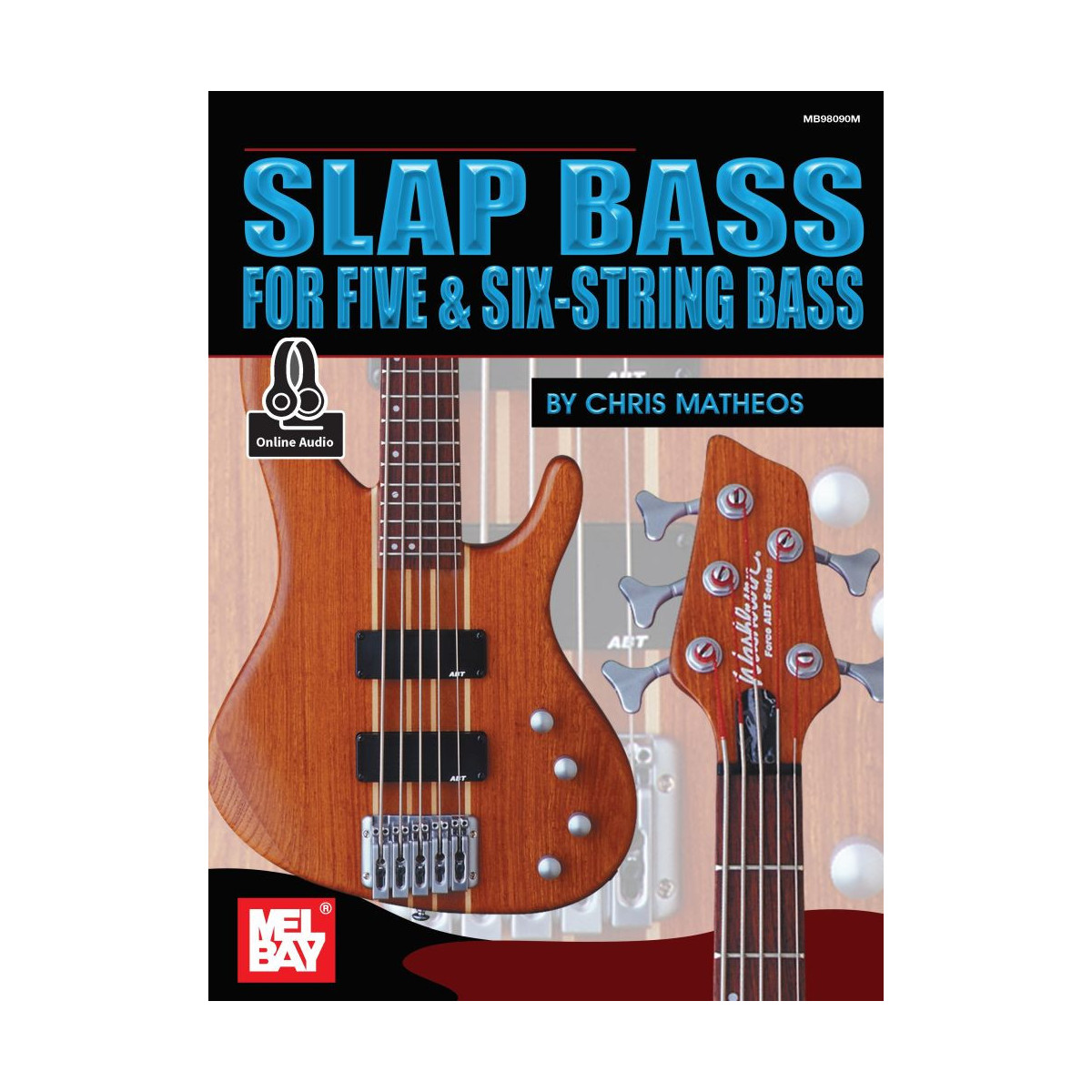Slap Bass For Five and Six-String Bass Book