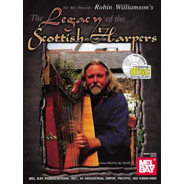 Legacy Of The Scottish Harpers