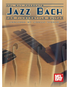 Jazz Bach For Fingerstyle Guitar