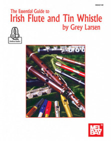 Essential Guide To Irish Flute And Tin Whistle