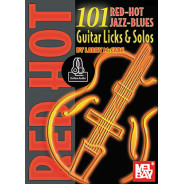101 Red Hot Jazz-Blues Guitar Licks & Solos