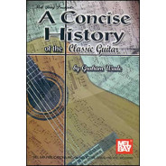 Concise History Of The Classic Guitar