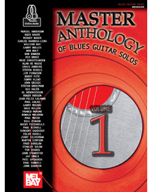 Master Anthology Of Blues Guitar Solos Volume One