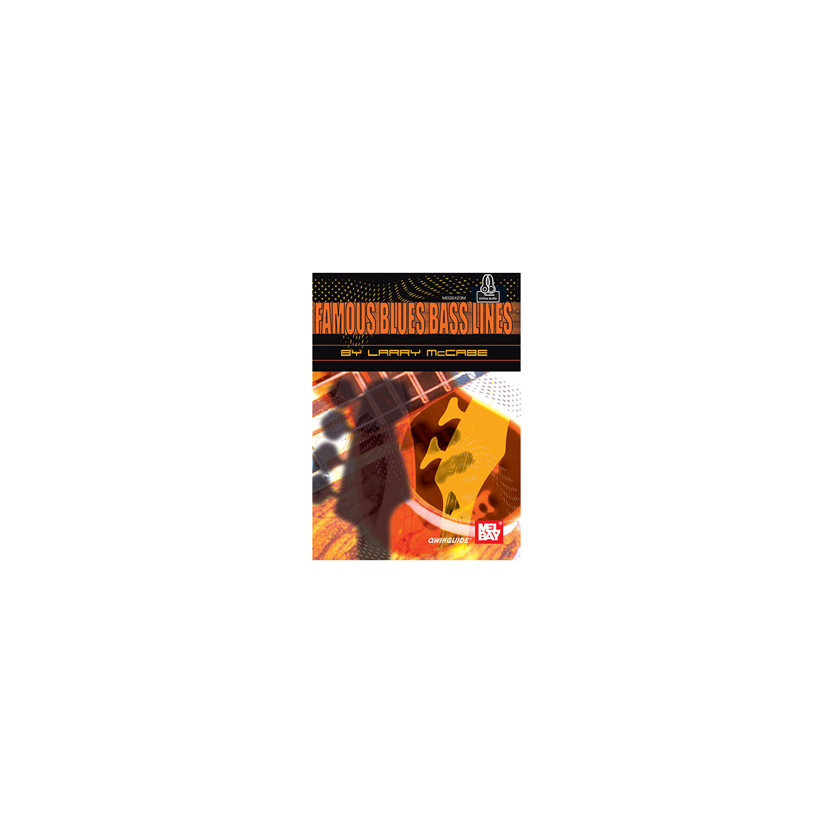 Famous Blues Bass Lines Qwikguide Book
