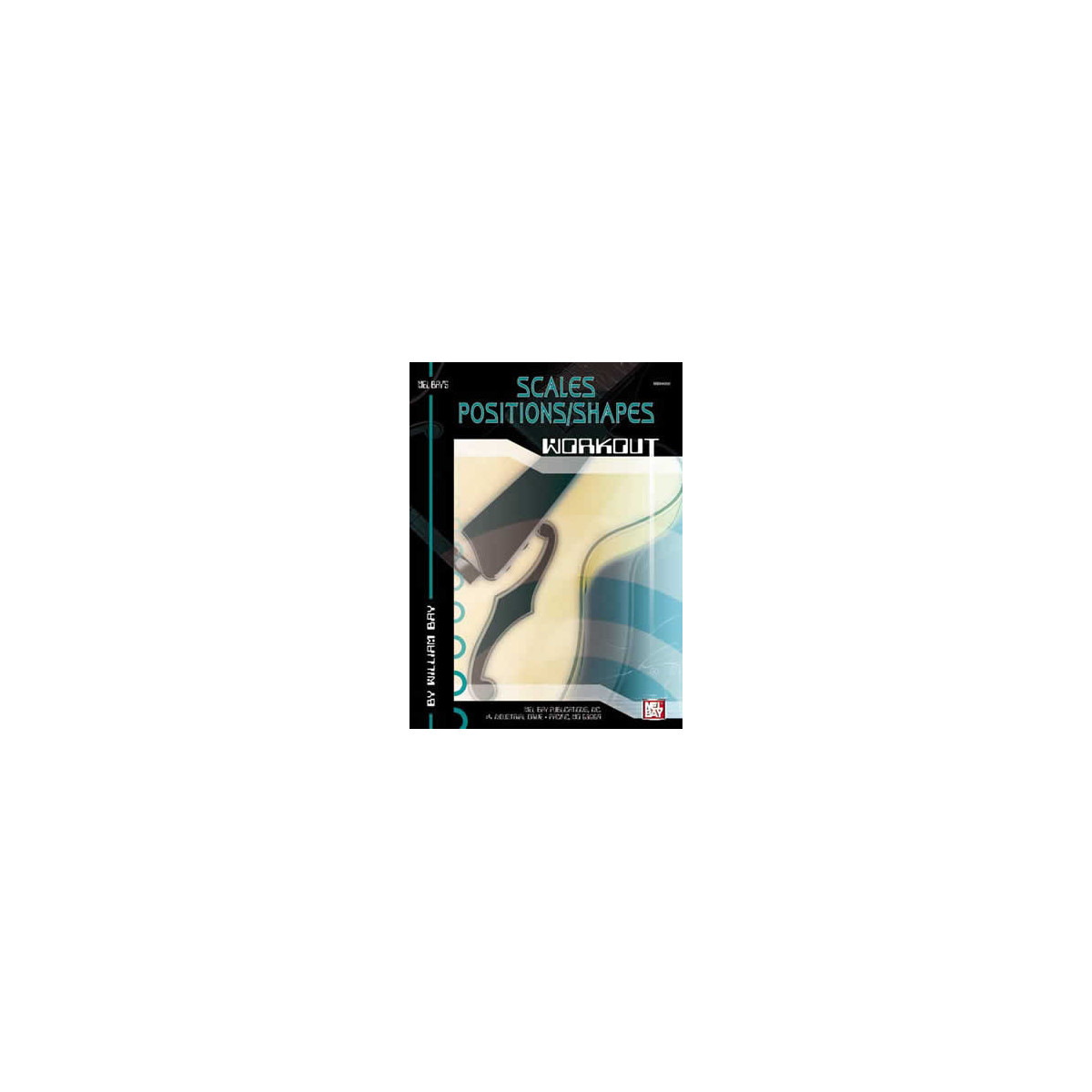 Scales, Positions, Shapes Workout Guitar Book